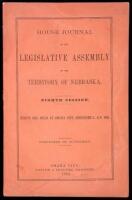 House Journal of the Legislative Assembly of the Territory of Nebraska. Eighth Ession. Begun and Held at Omaha City, December 2, A.D. 1861