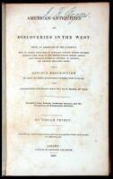 American Antiquities and Discoveries in the West: Being an Exhibition of the Evidence that an Ancient Population of Partially Civilized Nations Differing Entirely from Those of the Present Indians People America Many Centuries Before its Discovery by Colu