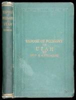 Expos&eacute; of Polygamy in Utah. A Lady's Life Among the Mormons. A Record of Personal Experience as One of the Wives of a Mormon Elder During a Period o More Than Twenty Years