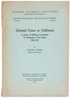 Oriental Crime in California, A study of Offenses Committed by Orientals in That State, 1900-1927