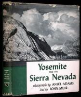 Yosemite and the Sierra Nevada. Selections from the Work of John Muir