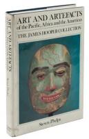Art and Artefacts of the Pacific, Africa and the Americas. The James Hooper Collection