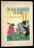 Four Footed Folk. Or the Children of the Farm and Forest