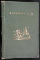 Dame Wiggins of Lee, and her Seven Wonderful Cats. A Humourous Tale written principally by a Lady of Ninety