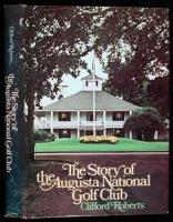 The Story of the Augusta National Golf Club