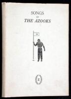 Songs of the Azooks; Being a Collection of Verse and Worse Sung by That Ancient and Honorable Society of Golfers, by One of 'Em