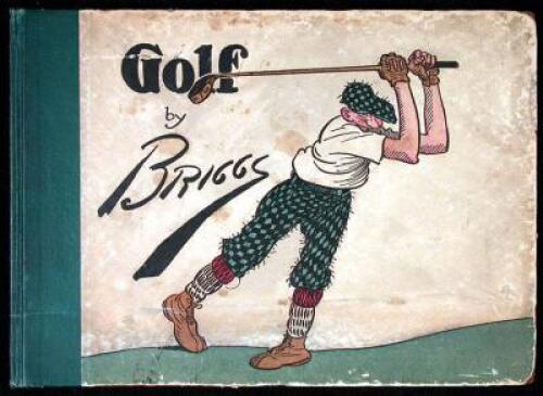 Golf: The Book of a Thousand Chuckles - The Famous Golf Cartoons by Briggs