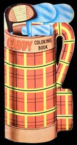 Caddy Coloring Book