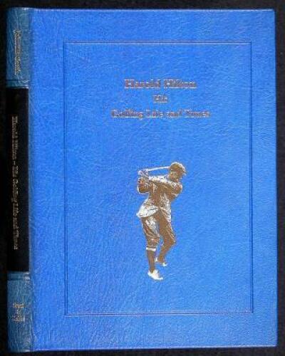 Harold Hilton: His Golfing Life and Times. Author's Presentation Copy