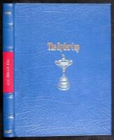 The Ryder Cup: The Illustrated History. Author's Presentation Copy