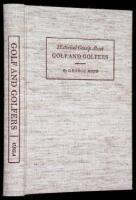 Historical Gossip about Golf and Golfers [and] Golf and Golfers - Past and Present