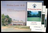 Festina Lente: A History of the Royal Hong Kong Golf Club, 1889-1989