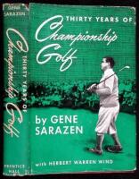 Thirty Years of Championship Golf: The Life and Times of Gene Sarazen