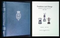 Traditions and Change: The Royal & Ancient Golf Club, 1939-2004. Volume III. The Society of St Andrews Golfers Edition