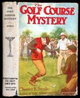 The Golf Course Mystery; Being a Somewhat Different Detective Story