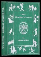 The Scottish Invasion, Being a brief review of American golf in relation to Pinehurst and the Sixty Second National Amateur