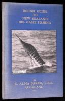 Deep Sea Big Game Fishing. Bay of Islands, New Zealand. A Special Article. Being a rough guide for the uninitiated to these renowned fishing waters, suggested tackle, and fishing methods favoured