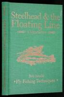 Steelhead & the Floating Line: A Meditation