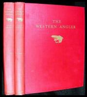 The Western Angler: An Account of Pacific Salmon and Western Trout
