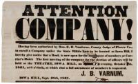 Attention Company! Having been authorized by Hon. E.H. Vandecar, County Judge of Placer Co., to enroll a Company under the State Militia Law to be located at Iowa Hill, I hereby give notice that a Book is now open for the enrollment of members at Carrier'