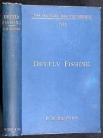Dry-Fly Fishing in Theory and Practice