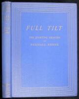 Full Tilt. The Sporting Memoirs of Foxhall Keene