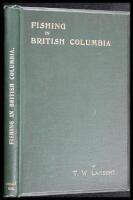 Fishing in British Columbia with a Chapter on Tuna Fishing at Santa Catalina
