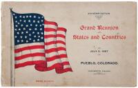 Grand Reunion of States and Countries July 5, 1897 Pueblo, Colorado