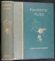 Favorite Flies and Their Histories. With Many Replies from Practical Anglers to Inquiries Concerning How, When, and Where to Use Them