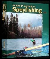 The Art & Science of Speyfishing