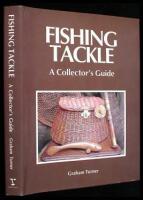 Fishing Tackle. A Collector's Guide