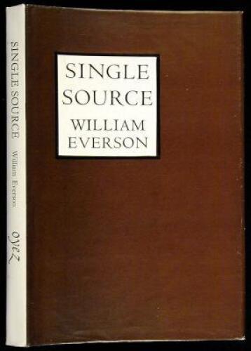 Single Source: The Early Poems of William Everson [1934-1940]