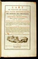 L'Art de V&eacute;rifier les Dates des Faits Historiques des chartes, des chroniques et autres anciens monuments, depuis la naissance de Notre-Seigneur, par le Moyen d'une Table Chronologique