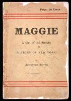 Maggie. A Girl of the Streets (A Story of New York)