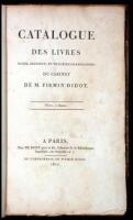 Catalogue des livres rares, pr&eacute;cieux, et tr&egrave;s-bien conditionn&eacute;s du cabinet de M. Firmin Didot
