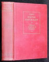 Cope: Master Naturalist. The Life and Letters of Edward Drinker Cope, with a Bibliography of his Writings Classified by Subject