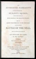 An Authentic Narrative of the Proceedings of his Majesty's Squadron under the command of Rear-admiral Sir Horatio Nelson, from its Sailing from Gibraltar to the Conclusion of the Glorious Battle of the Nile, Drawn Up from the Minutes of an Officer of Rank