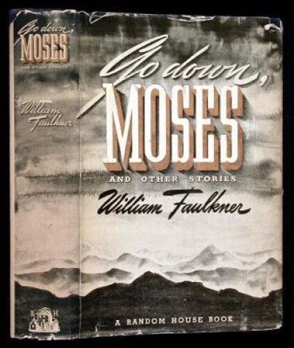 Go Down, Moses and Other Stories