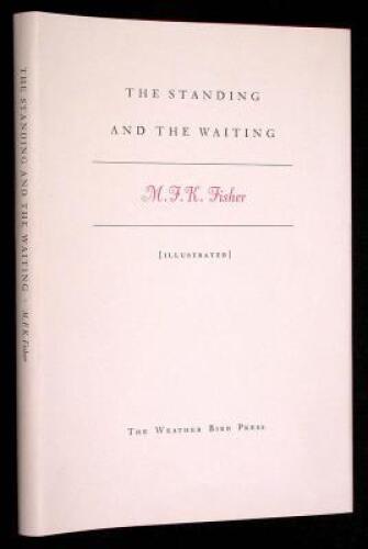 The Standing and the Waiting