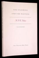 The Standing and the Waiting