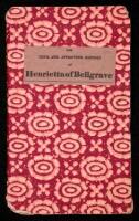 The True and Affecting History of Henrietta of Bellgrave, Woman Born Only for Calamities; Being an Unhappy Daughter, Wretched Wife, and Unfortunate Mother. Containing a Series of the Most Uncommon Adventures that Ever Befel One Person, By Sea and Land: Pa