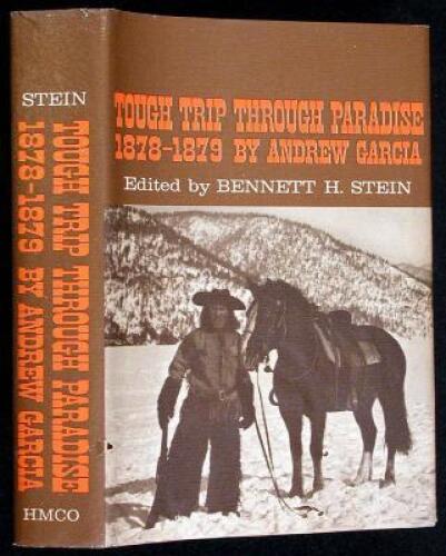 Tough Trip Through Paradise, 1878-1879 by Andrew Garcia