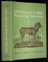 Lewis & Clark: Pioneering Naturalists