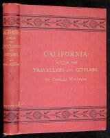 California: For Health, Pleasure, and Residence. A Book for Travellers and Settlers