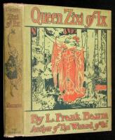 Queen Zixi of Ix: Or, the Story of the Magic Cloak