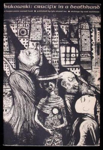Crucifix in a Deathhand: New Poems, 1963-65
