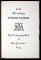 Chronology of Twenty-five Years. The Roxburghe Club of San Francisco. 1928-1953