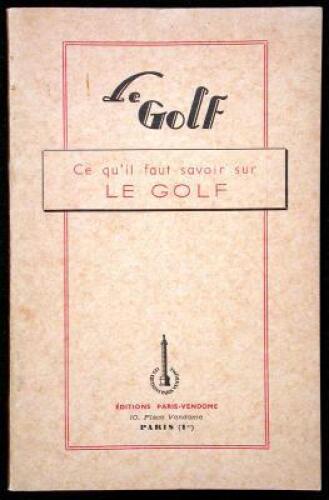 Le Golf: Ce qu'il faut savoir sur Le Golf