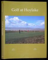 Golf at Hoylake: A Royal Liverpool Golf Club Anthology