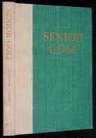 Senior Golf: Golf is More Fun After Fifty-Five